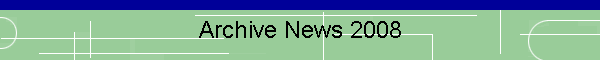 Archive News 2008