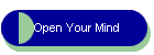 Open Your Mind