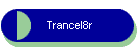 Trancel8r